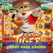 g6bet com casino