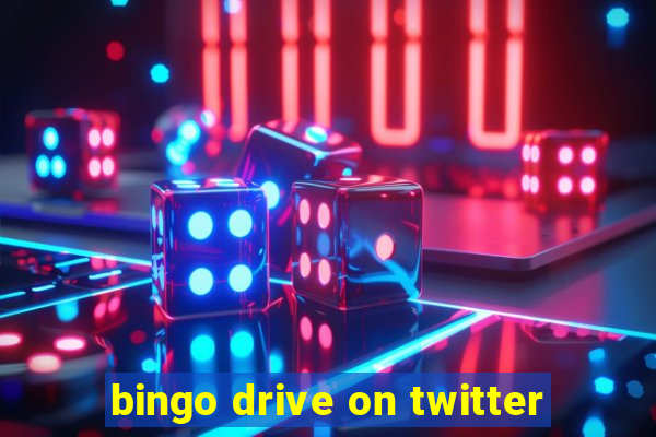 bingo drive on twitter