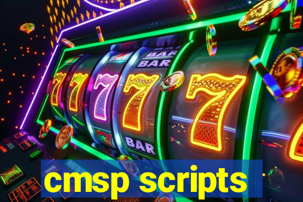 cmsp scripts