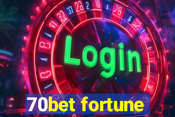 70bet fortune