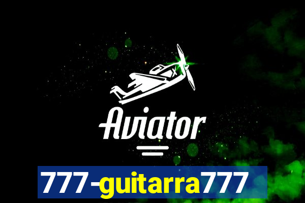 777-guitarra777.cc