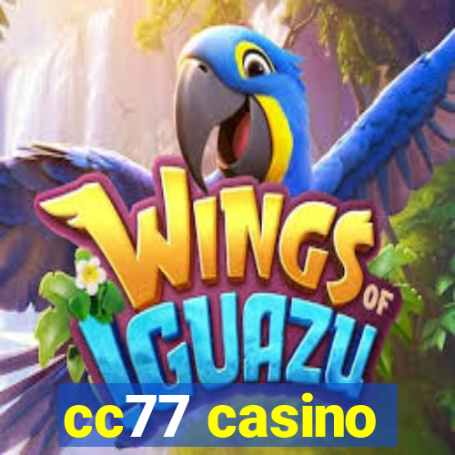 cc77 casino