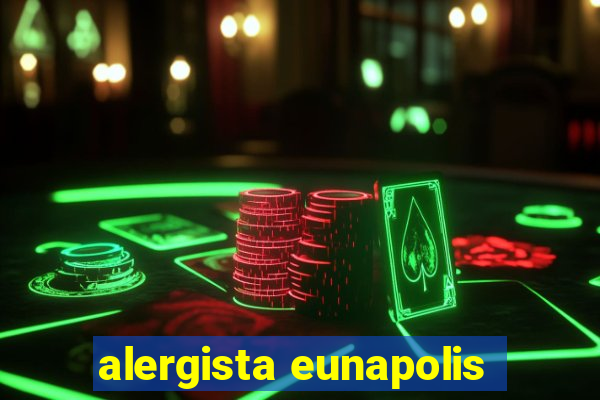 alergista eunapolis