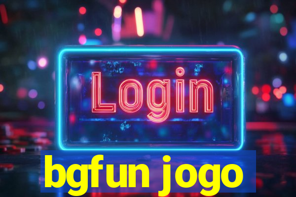 bgfun jogo