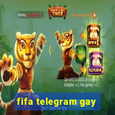 fifa telegram gay