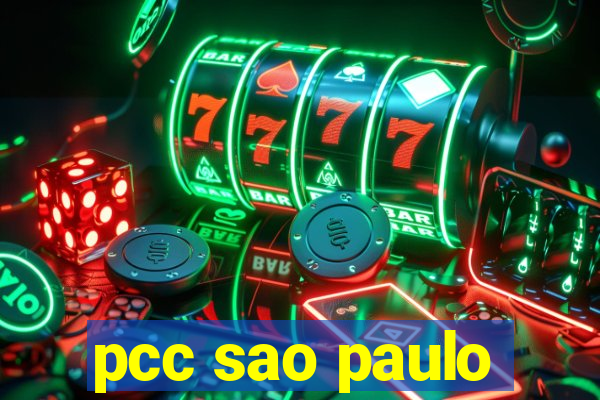 pcc sao paulo