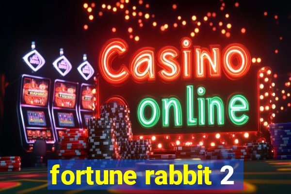 fortune rabbit 2