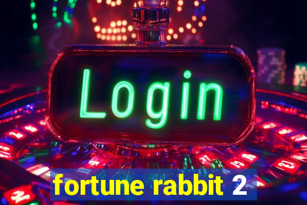 fortune rabbit 2