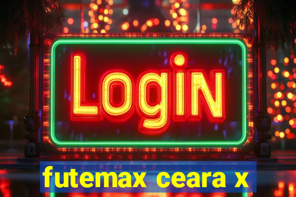 futemax ceara x