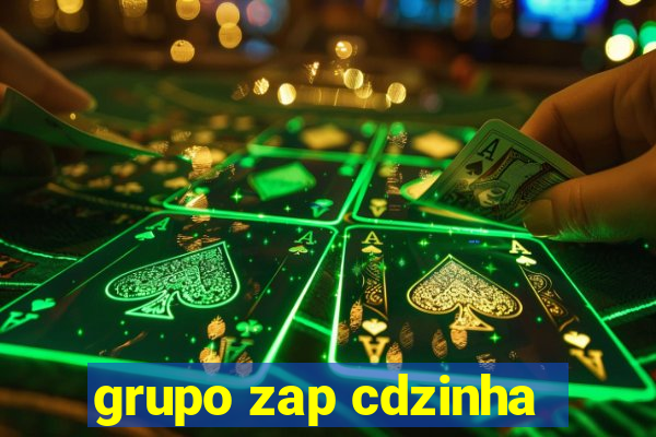 grupo zap cdzinha