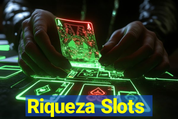 Riqueza Slots