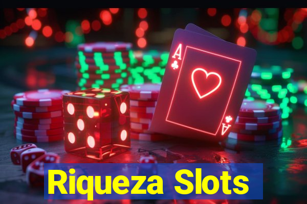 Riqueza Slots