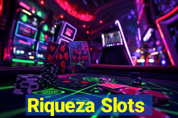 Riqueza Slots