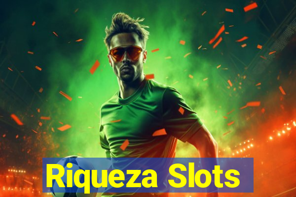 Riqueza Slots