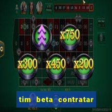 tim beta contratar pacote adicional