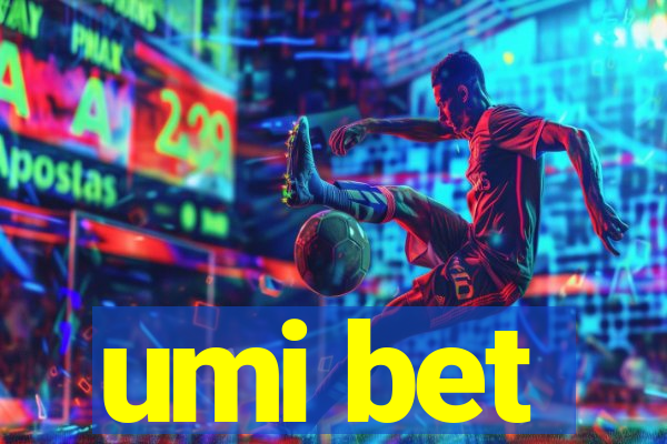 umi bet