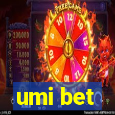 umi bet