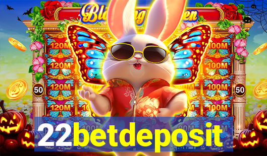 22betdeposit