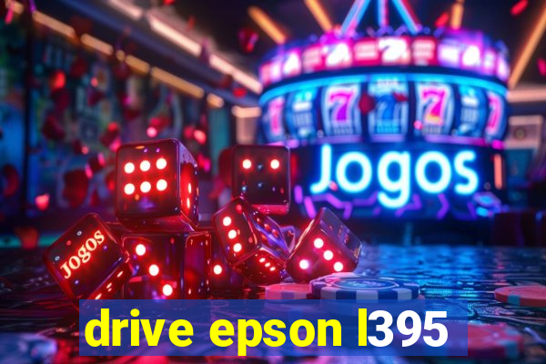 drive epson l395