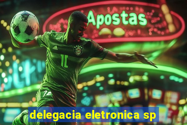 delegacia eletronica sp