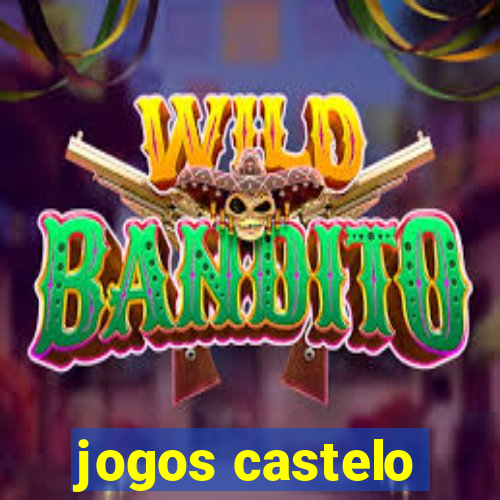 jogos castelo