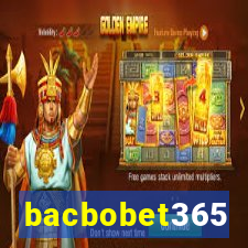 bacbobet365