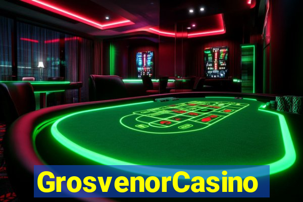 GrosvenorCasino