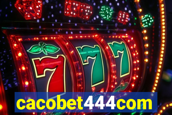 cacobet444com