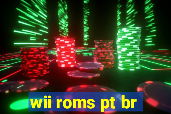 wii roms pt br