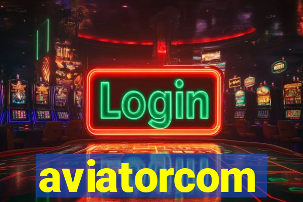 aviatorcom