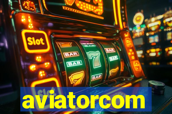 aviatorcom