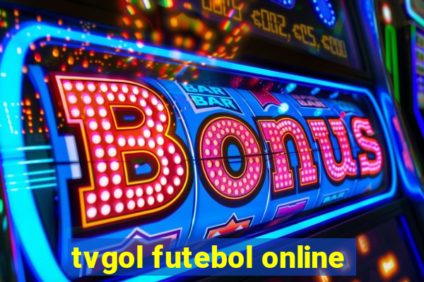 tvgol futebol online