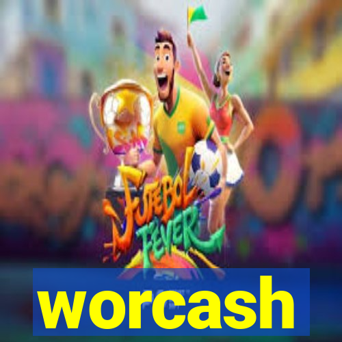 worcash