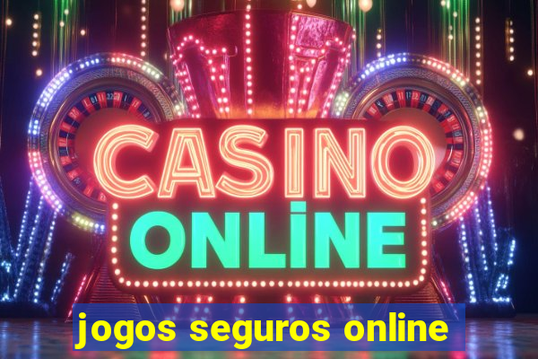 jogos seguros online