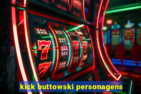 kick buttowski personagens