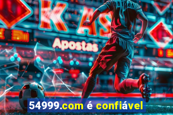 54999.com é confiável