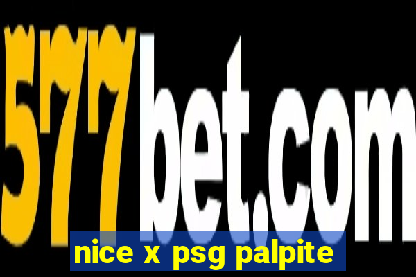 nice x psg palpite