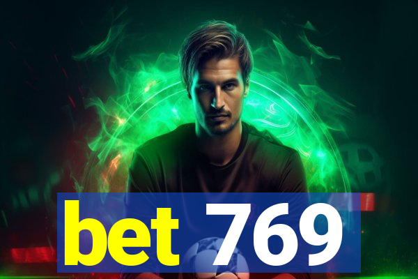 bet 769