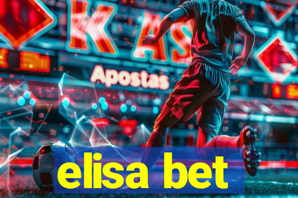 elisa bet