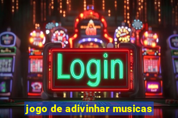 jogo de adivinhar musicas