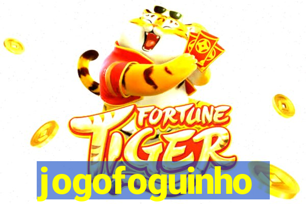 jogofoguinho