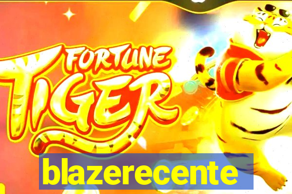 blazerecente