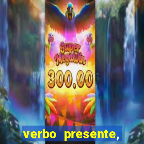 verbo presente, passado e futuro 3 ano