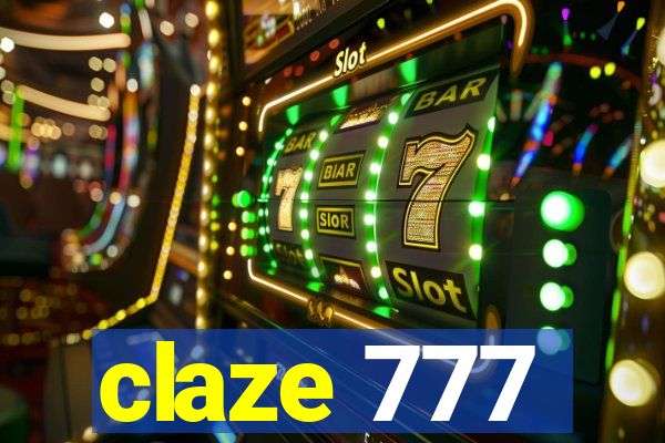 claze 777