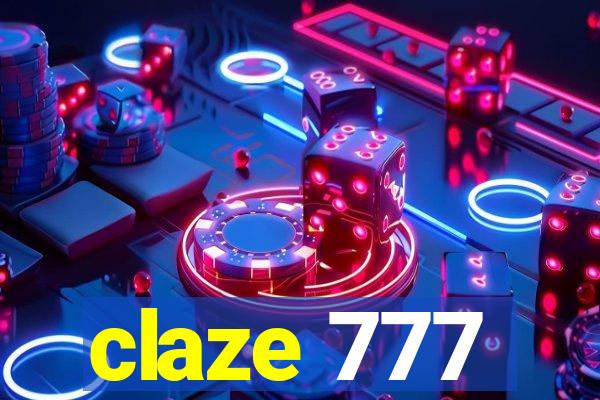 claze 777