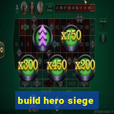 build hero siege