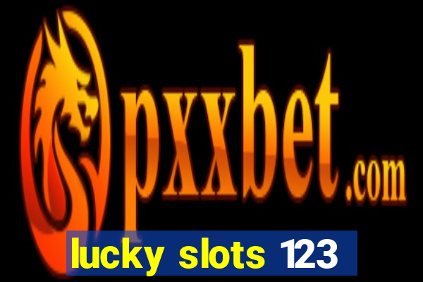 lucky slots 123