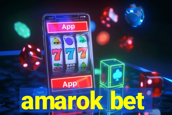 amarok bet