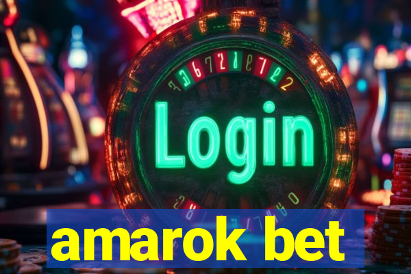 amarok bet