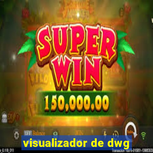 visualizador de dwg